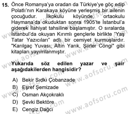 Çağdaş Türk Edebiyatları 1 Dersi 2019 - 2020 Yılı (Final) Dönem Sonu Sınav Soruları 15. Soru