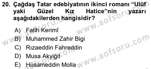 Çağdaş Türk Edebiyatları 1 Dersi 2020 - 2021 Yılı Yaz Okulu Sınav Soruları 20. Soru