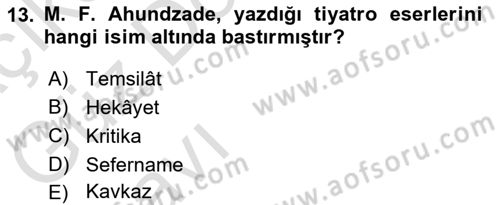 Çağdaş Türk Edebiyatları 1 Dersi 2021 - 2022 Yılı (Vize) Ara Sınav Soruları 13. Soru