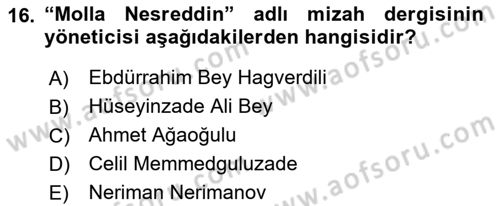 Çağdaş Türk Edebiyatları 1 Dersi Ara Sınavı Deneme Sınav Soruları 16. Soru