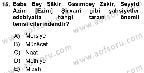 Çağdaş Türk Edebiyatları 1 Dersi 2021 - 2022 Yılı (Final) Dönem Sonu Sınav Soruları 15. Soru