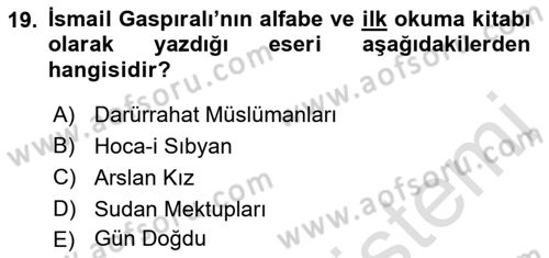Çağdaş Türk Edebiyatları 1 Dersi 2021 - 2022 Yılı (Final) Dönem Sonu Sınav Soruları 19. Soru