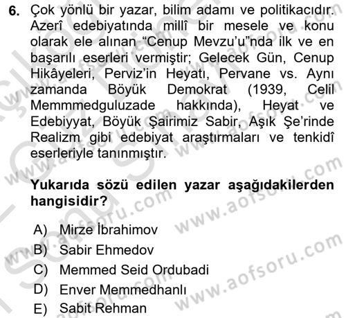 Çağdaş Türk Edebiyatları 1 Dersi 2021 - 2022 Yılı (Final) Dönem Sonu Sınav Soruları 6. Soru
