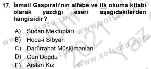 Çağdaş Türk Edebiyatları 1 Dersi 2021 - 2022 Yılı Yaz Okulu Sınav Soruları 17. Soru