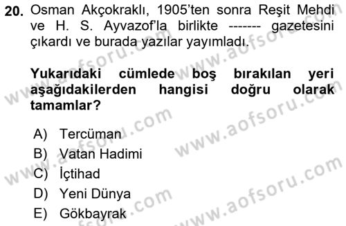 Çağdaş Türk Edebiyatları 1 Dersi 2021 - 2022 Yılı Yaz Okulu Sınav Soruları 20. Soru