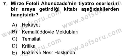 Çağdaş Türk Edebiyatları 1 Dersi Ara Sınavı Deneme Sınav Soruları 7. Soru