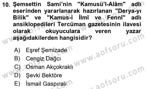 Çağdaş Türk Edebiyatları 1 Dersi 2022 - 2023 Yılı (Final) Dönem Sonu Sınav Soruları 10. Soru