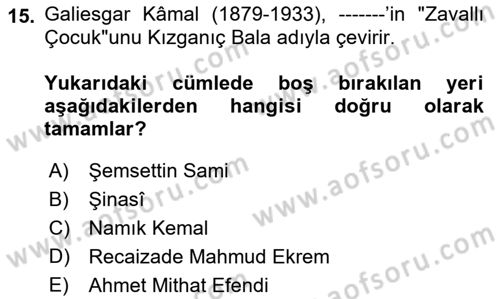 Çağdaş Türk Edebiyatları 1 Dersi 2022 - 2023 Yılı (Final) Dönem Sonu Sınav Soruları 15. Soru