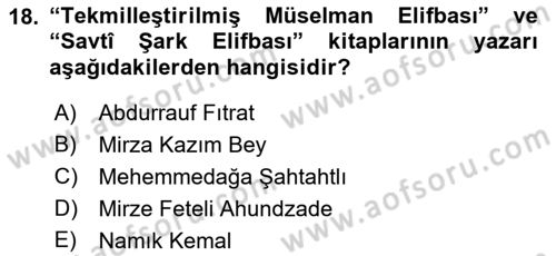 Çağdaş Türk Edebiyatları 1 Dersi 2022 - 2023 Yılı (Final) Dönem Sonu Sınav Soruları 18. Soru