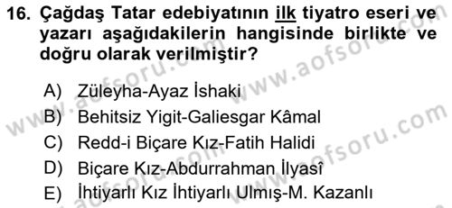 Çağdaş Türk Edebiyatları 1 Dersi 2022 - 2023 Yılı Yaz Okulu Sınav Soruları 16. Soru