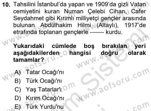 Çağdaş Türk Edebiyatları 1 Dersi 2023 - 2024 Yılı (Final) Dönem Sonu Sınav Soruları 10. Soru
