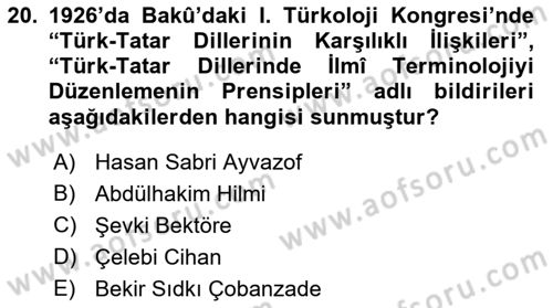 Çağdaş Türk Edebiyatları 1 Dersi 2023 - 2024 Yılı (Final) Dönem Sonu Sınav Soruları 20. Soru