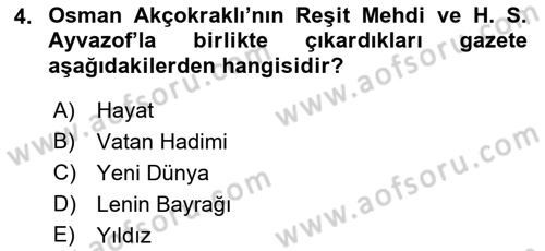 Çağdaş Türk Edebiyatları 1 Dersi 2023 - 2024 Yılı (Final) Dönem Sonu Sınav Soruları 4. Soru