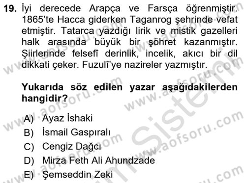 Çağdaş Türk Edebiyatları 1 Dersi 2023 - 2024 Yılı Yaz Okulu Sınav Soruları 19. Soru