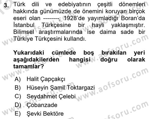 Çağdaş Türk Edebiyatları 1 Dersi 2023 - 2024 Yılı Yaz Okulu Sınav Soruları 3. Soru