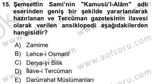 Çağdaş Türk Edebiyatları 1 Dersi 2024 - 2025 Yılı Yaz Okulu Sınav Soruları 15. Soru