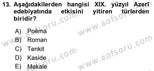 Çağdaş Türk Edebiyatları 1 Dersi 2025 - 2026 Yılı (Vize) Ara Sınav Soruları 13. Soru