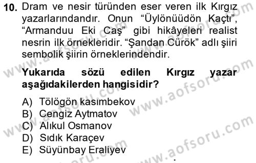 Çağdaş Türk Edebiyatları 2 Dersi 2013 - 2014 Yılı Tek Ders Sınav Soruları 10. Soru