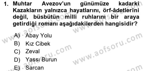 Çağdaş Türk Edebiyatları 2 Dersi 2015 - 2016 Yılı Tek Ders Sınav Soruları 1. Soru