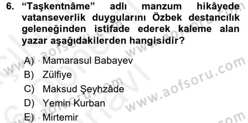 Çağdaş Türk Edebiyatları 2 Dersi 2015 - 2016 Yılı Tek Ders Sınav Soruları 6. Soru