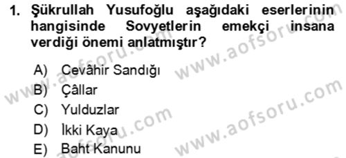 Çağdaş Türk Edebiyatları 2 Dersi 2021 - 2022 Yılı (Vize) Ara Sınav Soruları 1. Soru