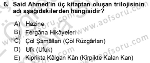 Çağdaş Türk Edebiyatları 2 Dersi 2021 - 2022 Yılı (Vize) Ara Sınav Soruları 6. Soru