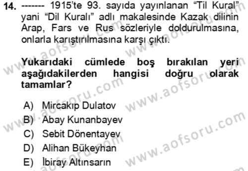 Çağdaş Türk Edebiyatları 2 Dersi 2021 - 2022 Yılı (Final) Dönem Sonu Sınav Soruları 14. Soru