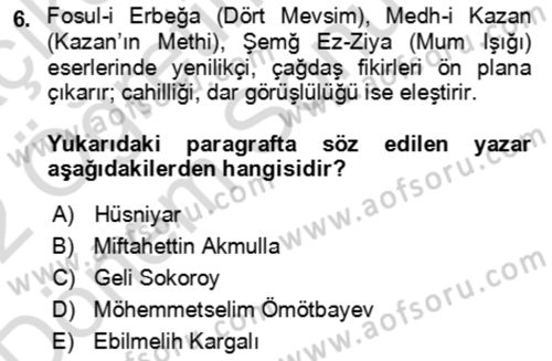 Çağdaş Türk Edebiyatları 2 Dersi 2021 - 2022 Yılı (Final) Dönem Sonu Sınav Soruları 6. Soru