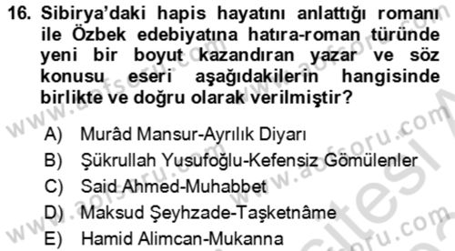 Çağdaş Türk Edebiyatları 2 Dersi 2023 - 2024 Yılı (Final) Dönem Sonu Sınav Soruları 16. Soru