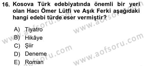 Çağdaş Türk Edebiyatları 2 Dersi 2024 - 2025 Yılı (Final) Dönem Sonu Sınav Soruları 16. Soru
