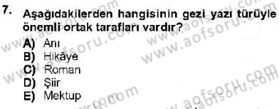 Cumhuriyet Dönemi Türk Nesri Dersi 2012 - 2013 Yılı (Final) Dönem Sonu Sınav Soruları 7. Soru
