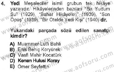 Cumhuriyet Dönemi Türk Nesri Dersi 2012 - 2013 Yılı Tek Ders Sınav Soruları 4. Soru