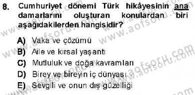 Cumhuriyet Dönemi Türk Nesri Dersi Ara Sınavı Deneme Sınav Soruları 8. Soru