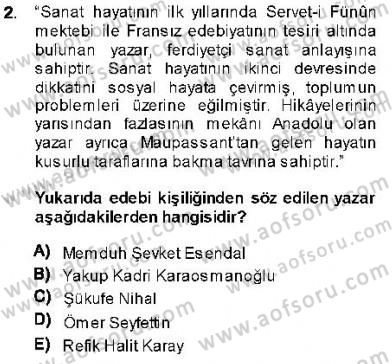 Cumhuriyet Dönemi Türk Nesri Dersi 2013 - 2014 Yılı (Final) Dönem Sonu Sınav Soruları 2. Soru