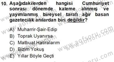 Cumhuriyet Dönemi Türk Nesri Dersi 2014 - 2015 Yılı (Final) Dönem Sonu Sınav Soruları 10. Soru