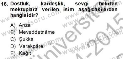 Cumhuriyet Dönemi Türk Nesri Dersi 2014 - 2015 Yılı (Final) Dönem Sonu Sınav Soruları 16. Soru