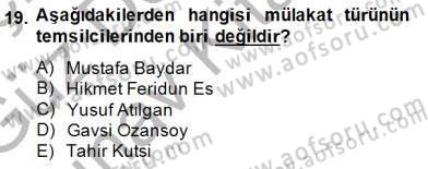 Cumhuriyet Dönemi Türk Nesri Dersi 2014 - 2015 Yılı (Final) Dönem Sonu Sınav Soruları 19. Soru