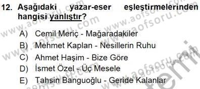Cumhuriyet Dönemi Türk Nesri Dersi Ara Sınavı Deneme Sınav Soruları 12. Soru