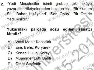 Cumhuriyet Dönemi Türk Nesri Dersi 2015 - 2016 Yılı (Final) Dönem Sonu Sınav Soruları 2. Soru