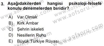 Cumhuriyet Dönemi Türk Nesri Dersi 2015 - 2016 Yılı (Final) Dönem Sonu Sınav Soruları 3. Soru