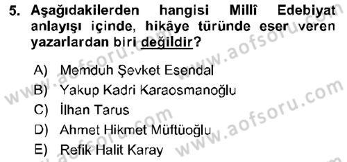 Cumhuriyet Dönemi Türk Nesri Dersi 2017 - 2018 Yılı (Vize) Ara Sınav Soruları 5. Soru