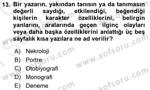Cumhuriyet Dönemi Türk Nesri Dersi 2017 - 2018 Yılı (Final) Dönem Sonu Sınav Soruları 13. Soru