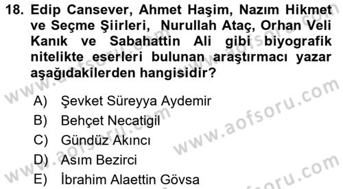 Cumhuriyet Dönemi Türk Nesri Dersi 2017 - 2018 Yılı (Final) Dönem Sonu Sınav Soruları 18. Soru