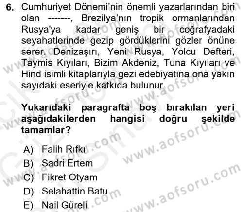 Cumhuriyet Dönemi Türk Nesri Dersi 2017 - 2018 Yılı (Final) Dönem Sonu Sınav Soruları 6. Soru