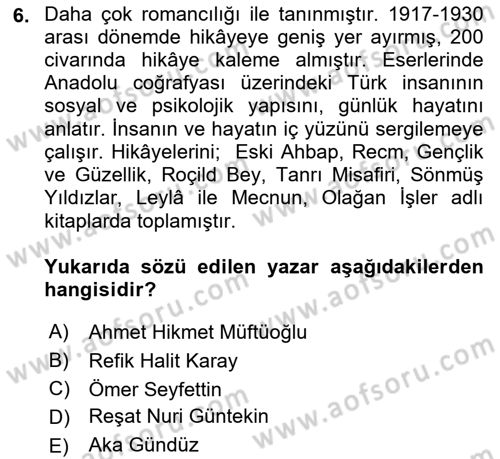 Cumhuriyet Dönemi Türk Nesri Dersi Ara Sınavı Deneme Sınav Soruları 6. Soru