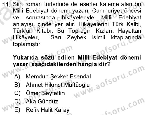 Cumhuriyet Dönemi Türk Nesri Dersi 2021 - 2022 Yılı (Vize) Ara Sınav Soruları 11. Soru
