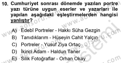 Cumhuriyet Dönemi Türk Nesri Dersi 2021 - 2022 Yılı (Final) Dönem Sonu Sınav Soruları 10. Soru
