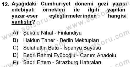 Cumhuriyet Dönemi Türk Nesri Dersi 2021 - 2022 Yılı Yaz Okulu Sınav Soruları 12. Soru