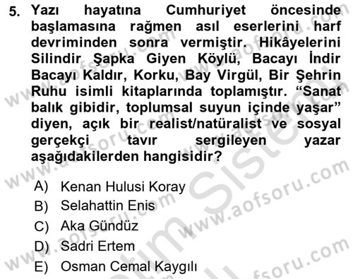 Cumhuriyet Dönemi Türk Nesri Dersi 2021 - 2022 Yılı Yaz Okulu Sınav Soruları 5. Soru