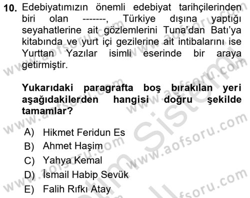 Cumhuriyet Dönemi Türk Nesri Dersi 2022 - 2023 Yılı Yaz Okulu Sınav Soruları 10. Soru